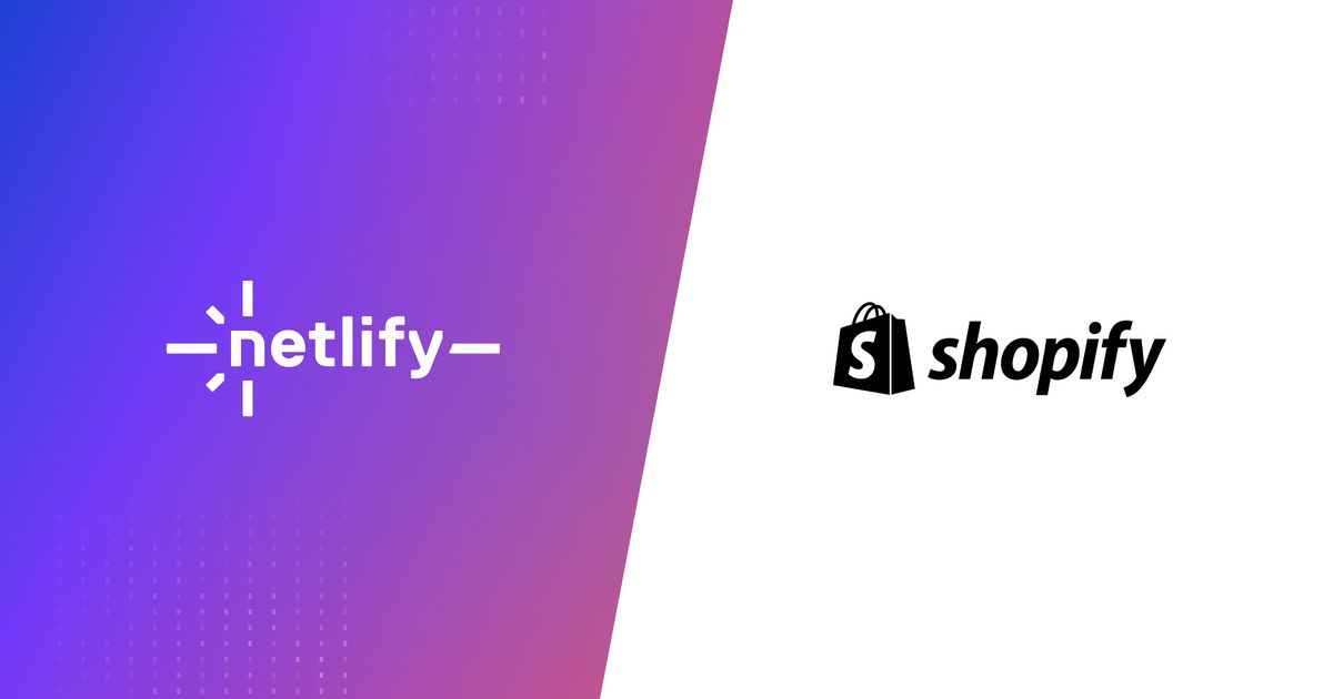 Netlify + Shopify