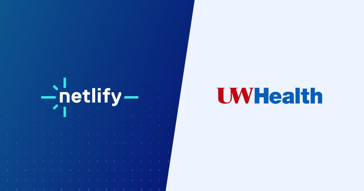 Netlify and UW Health