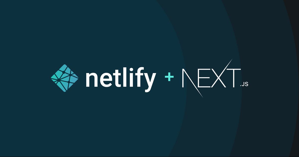 Netlify and Next.js
