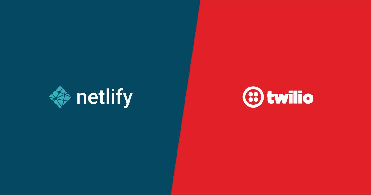 Netlify and Twilio