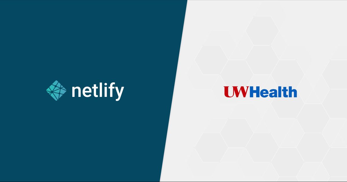 Netlify and UW Health