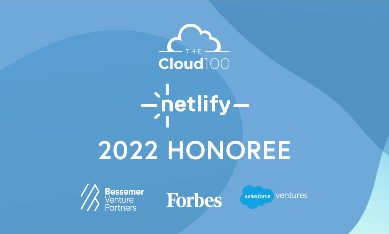 Netlify is Named to the 2022 Forbes Cloud 100