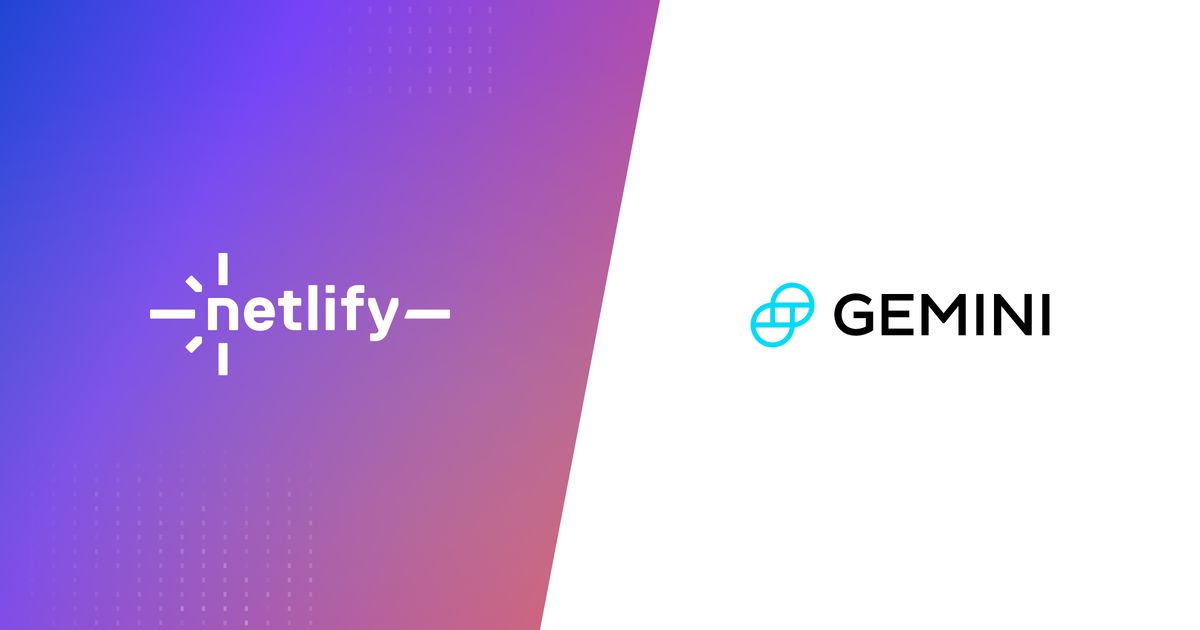 Netlify and Gemini