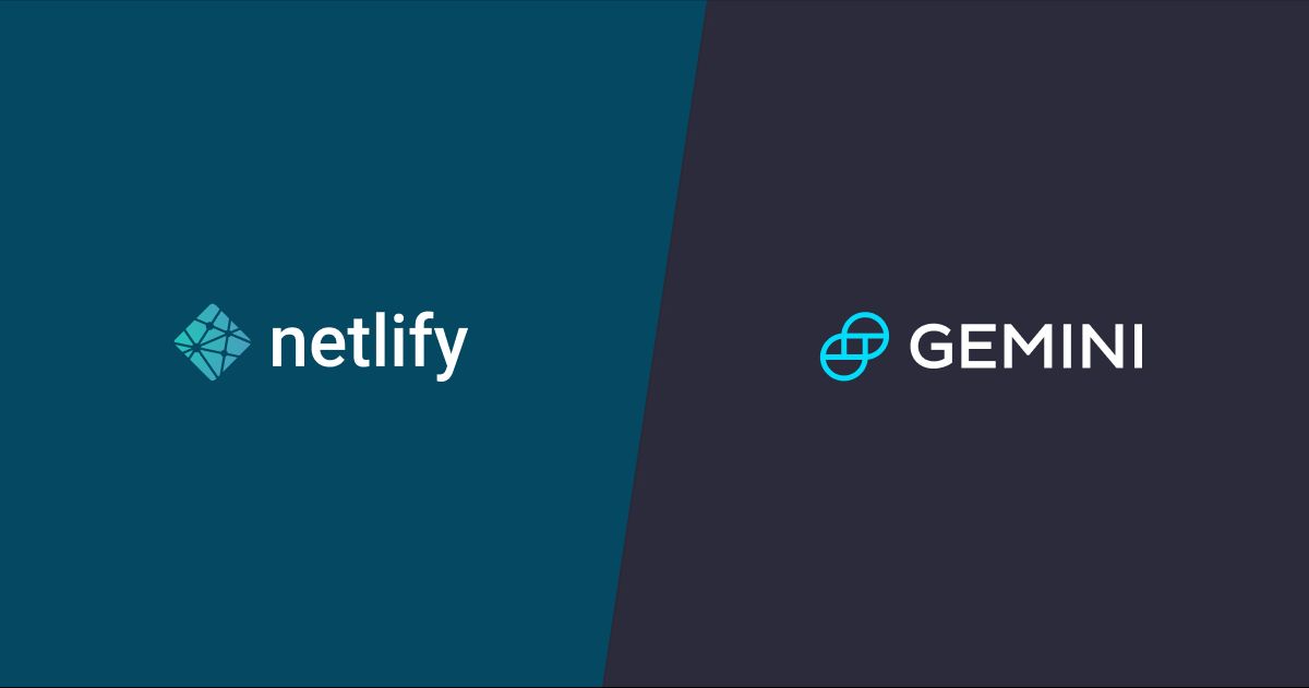 Netlify and Gemini