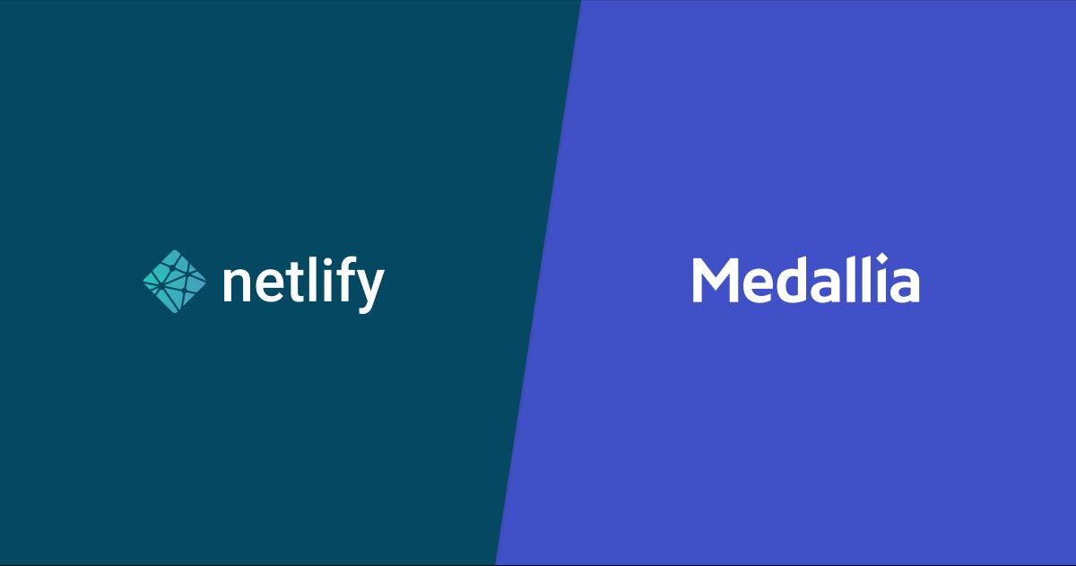 Netlify and Medallia